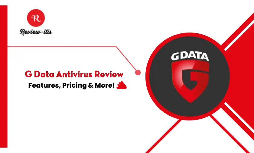 G Data Antivirus Review By Review - itis