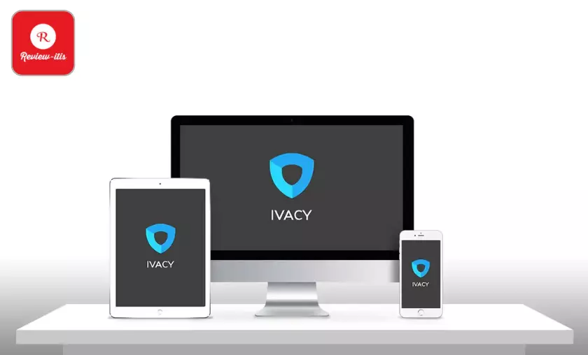 Ivacy VPN Review-Itis