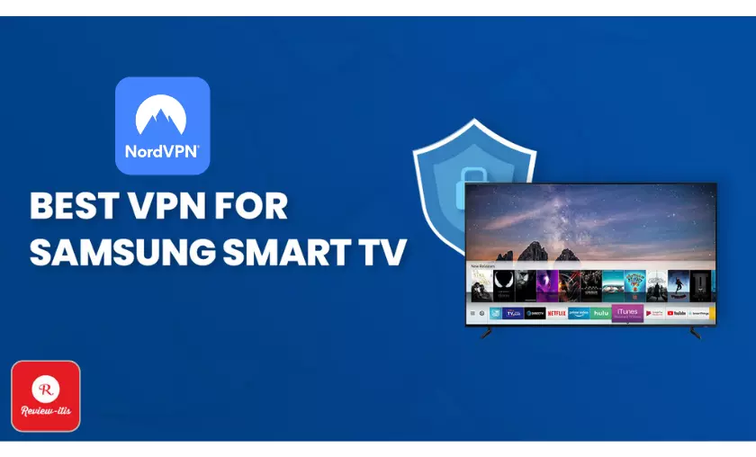 NordVPN Samsung Smart TV Review - itis