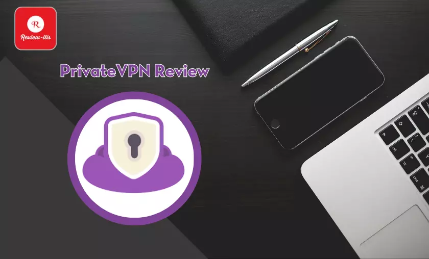 PrivateVpn Review By Review - itis