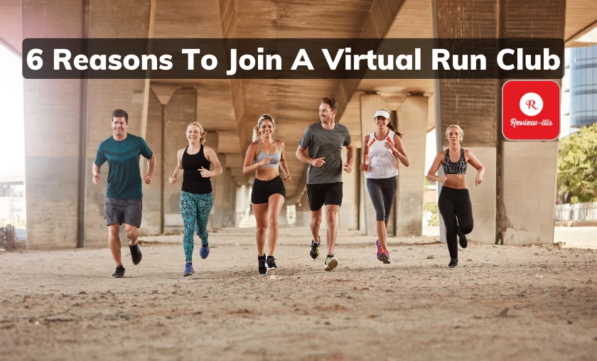 Reasons To Join A Virtual Run Club Review-Itis