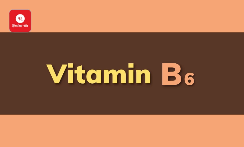 Vitamin B-6 Review-Itis