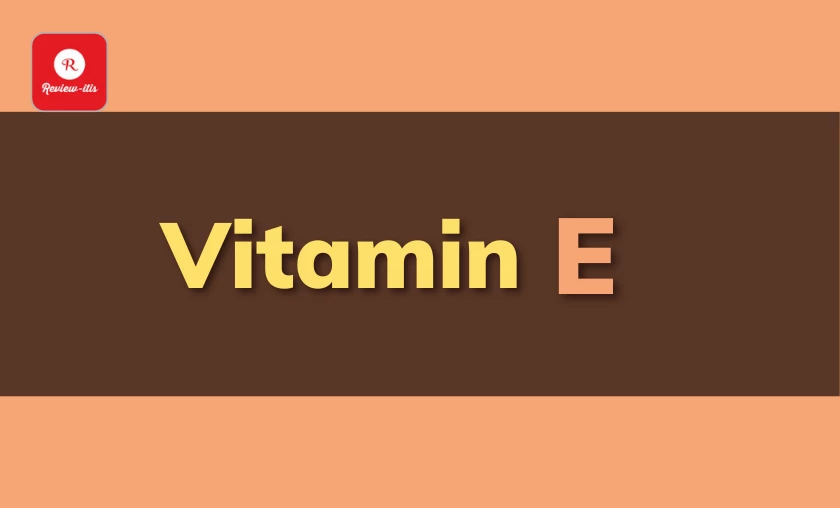 Vitamin E Review-Itis