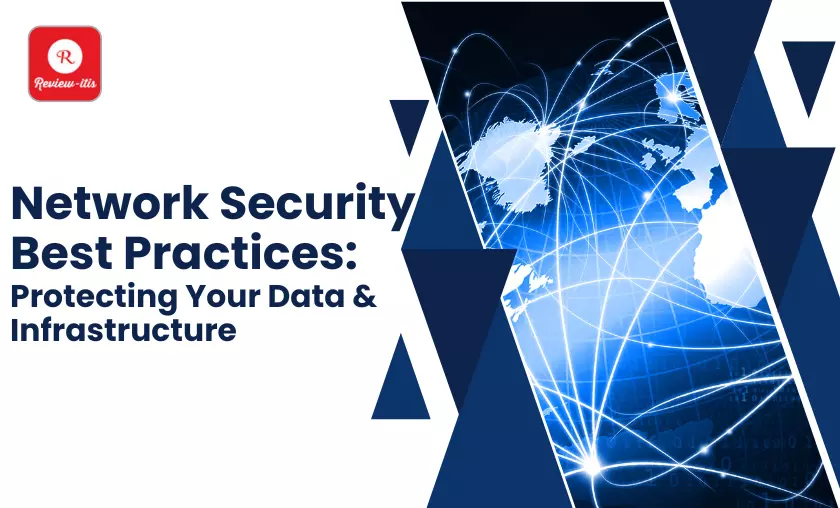 Network Security Best Practices By Review - itis