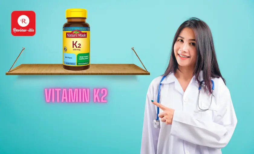 Vitamin K2 Review-Itis