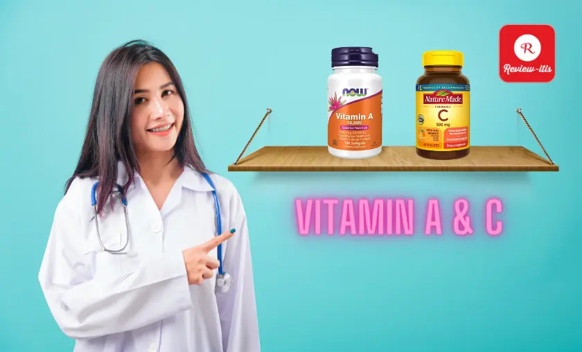 Vitamin A & C Review-Itis