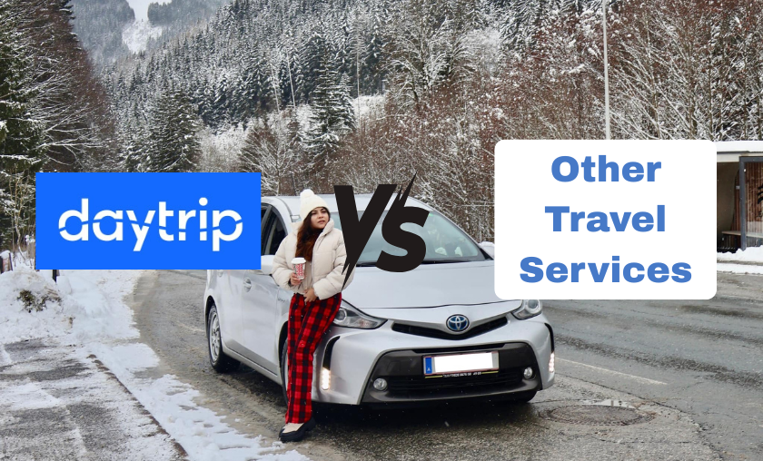 Daytrip vs Other Travel Services!