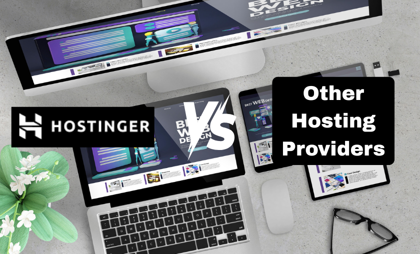 Hostinger vs Other Hosting Providers!