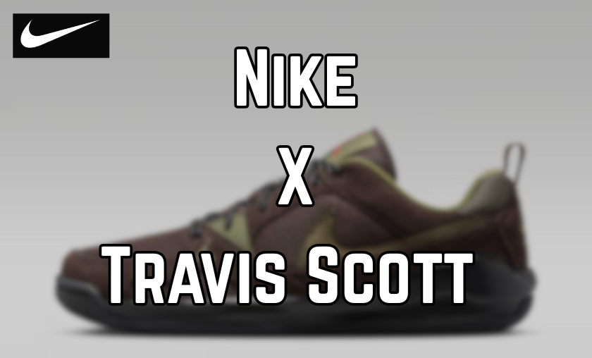 Nike x Travis Scott: The Hype King of Streetwear