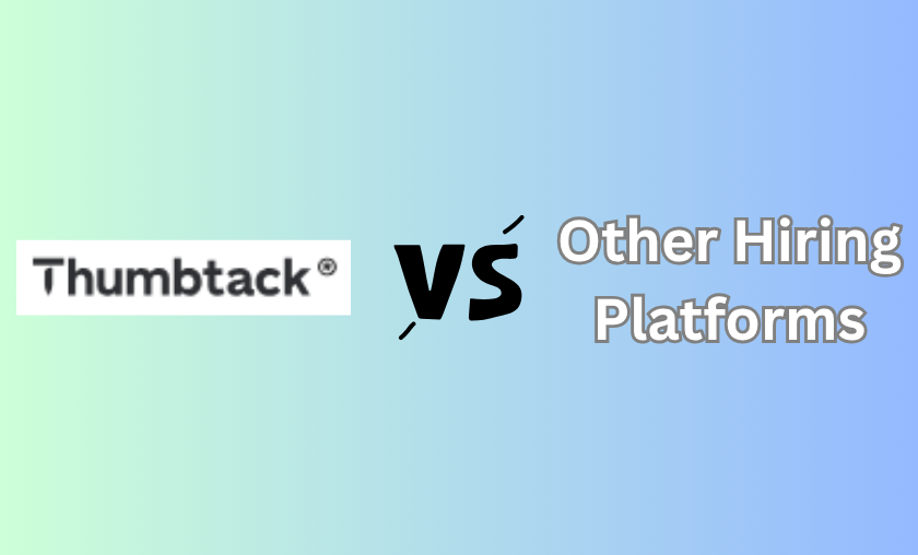 Thumbtack vs Other Hiring Platforms
