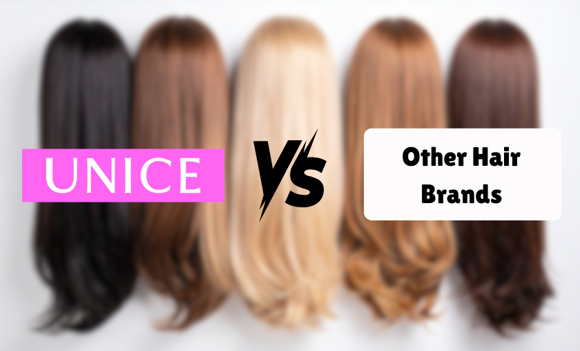 UNice vs Other Hair Brands!