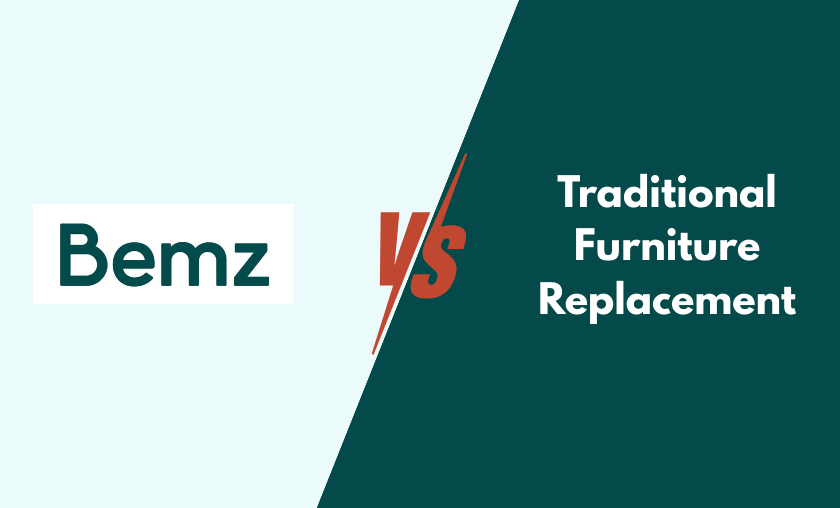 BEMZ vs Traditional Furniture Replacement