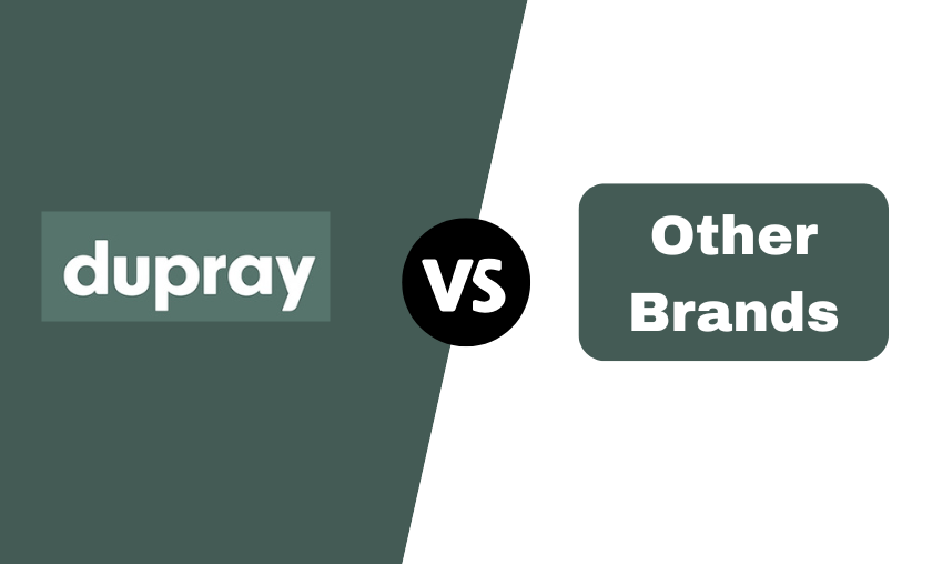 Dupray vs Other Brands
