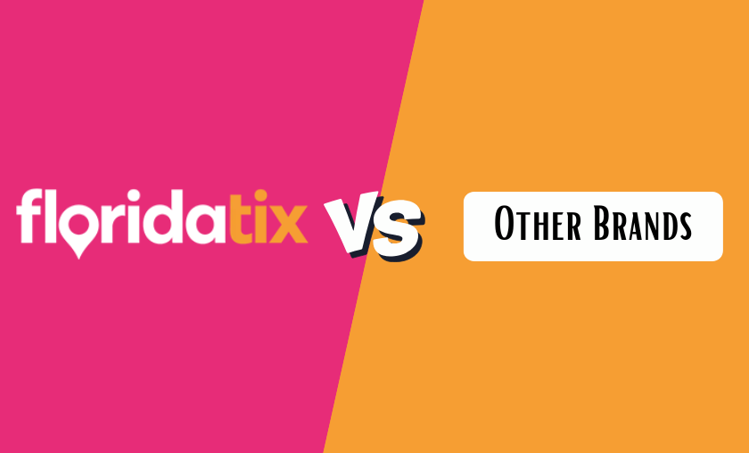 FloridaTix vs Other Brands