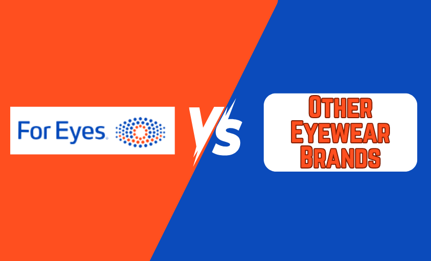 For Eyes vs Other Eyewear Brands