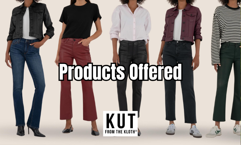 Products Offered by Kut from the Kloth