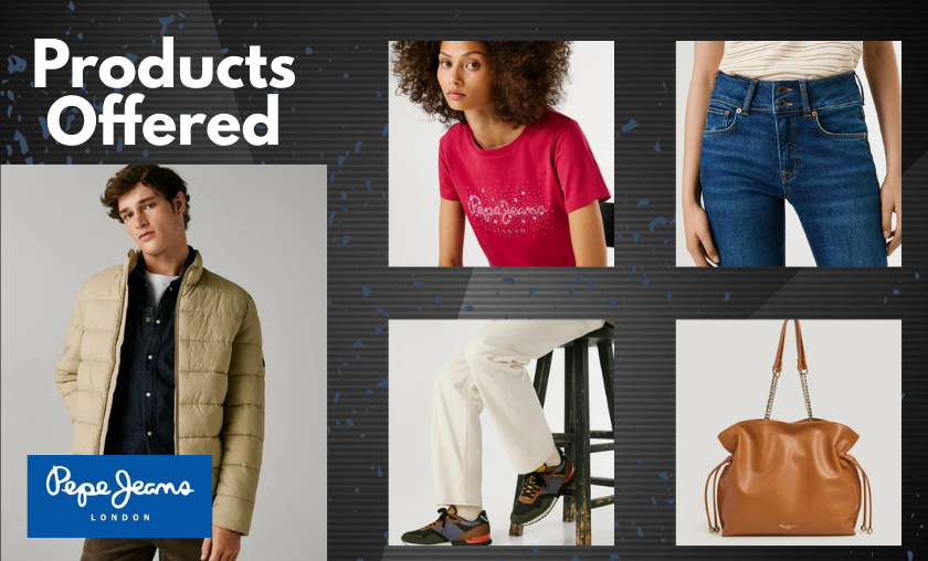 Products Offered by Pepe Jeans London