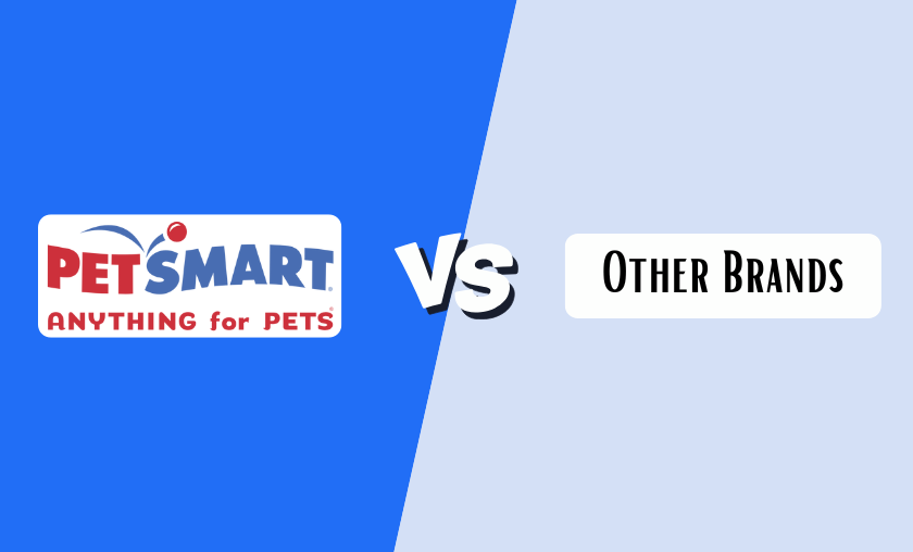 PetSmart vs Other Brands