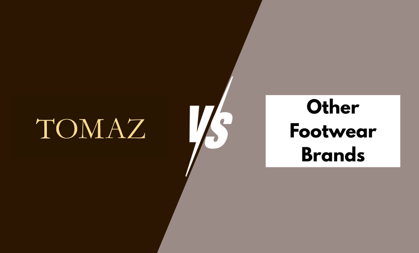 Tomaz vs Other Footwear Brands