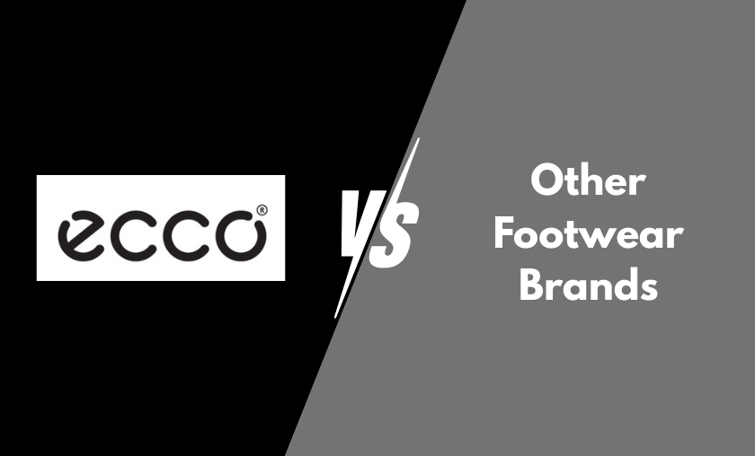 ECCO vs Other Footwear Brands