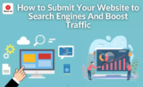 How to Submit Your Website to Search Engines And Boost Traffic (2025)