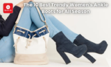 The 10 Best Trendy Women’s Ankle Boots for All Season (2025)